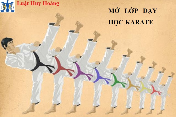 THỦ TỤC MỞ TRUNG TÂM DẠY VÕ KARATE NHANH NHẤT HIỆN NAY