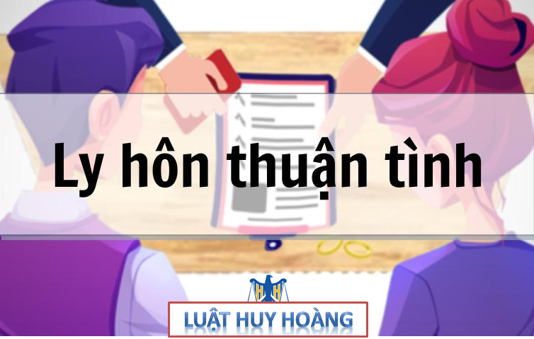 Thủ tục thuận tình ly hôn mới nhất 2023