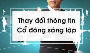 THAY ĐỔI CỔ ĐÔNG SÁNG LẬP CỦA CÔNG TY CỔ PHẦN